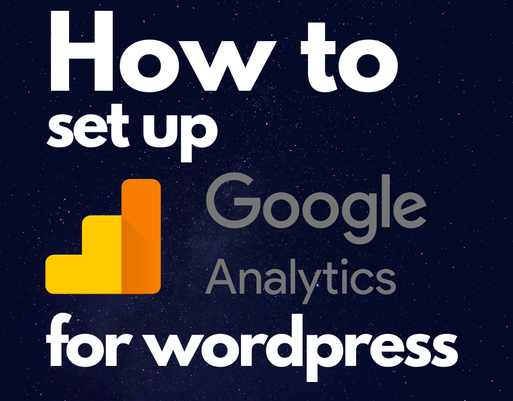 how-to-set-up-google-analytics-wordpress