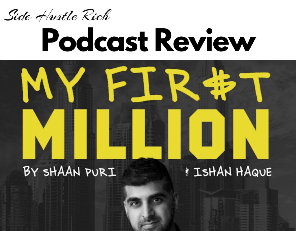 Podcast Review - My First Million by The Hustle