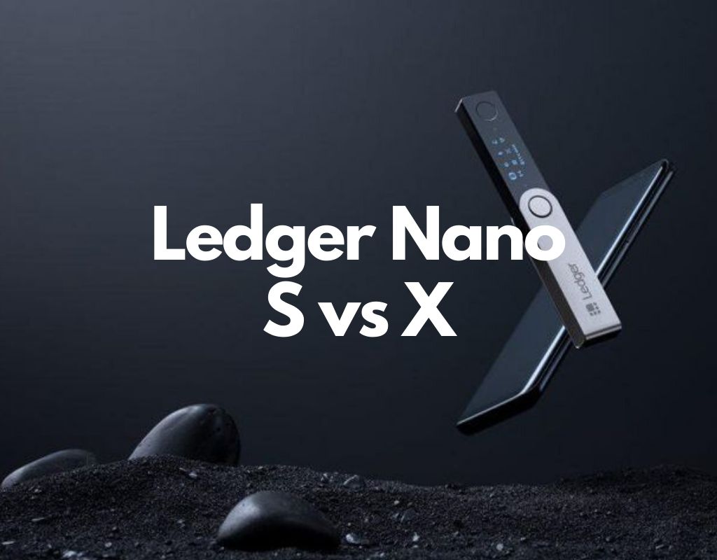 ledger nano S vs X