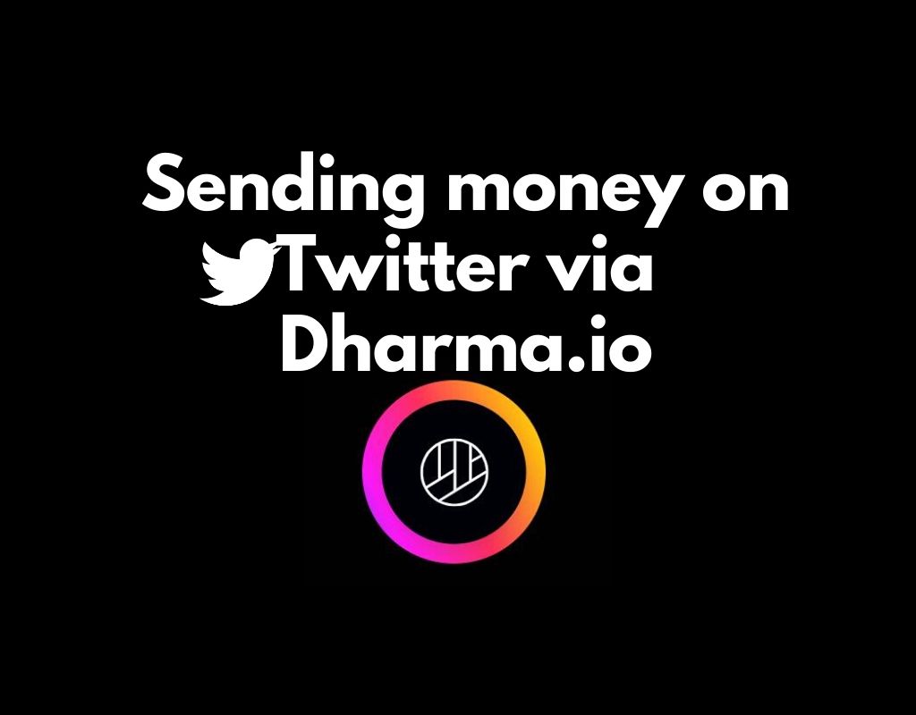 Sending money on twitter via dharma