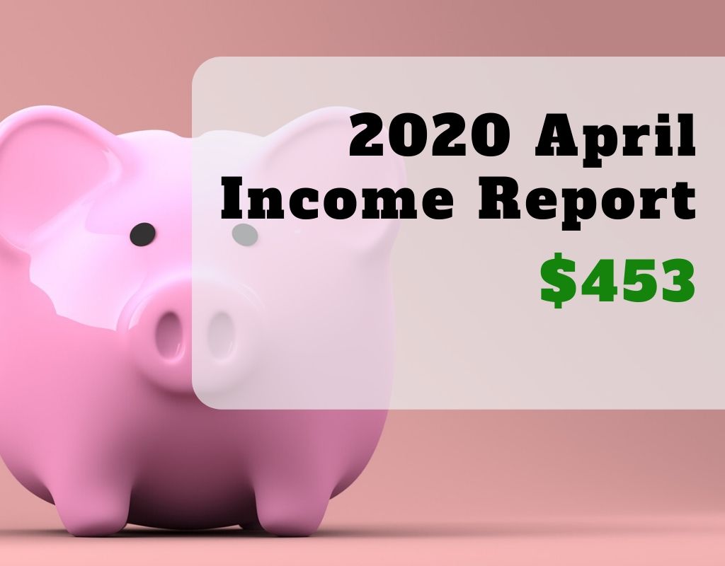 Side Hustle Income Report 2020 April