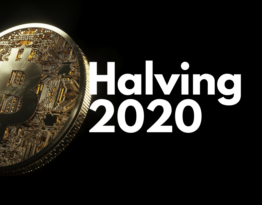 Bitcoin halving 2020