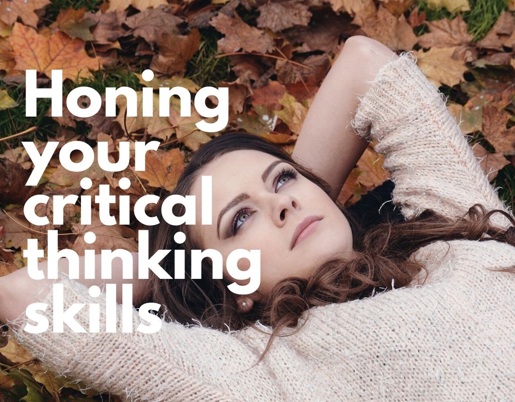 how to sharpen your critical thinking