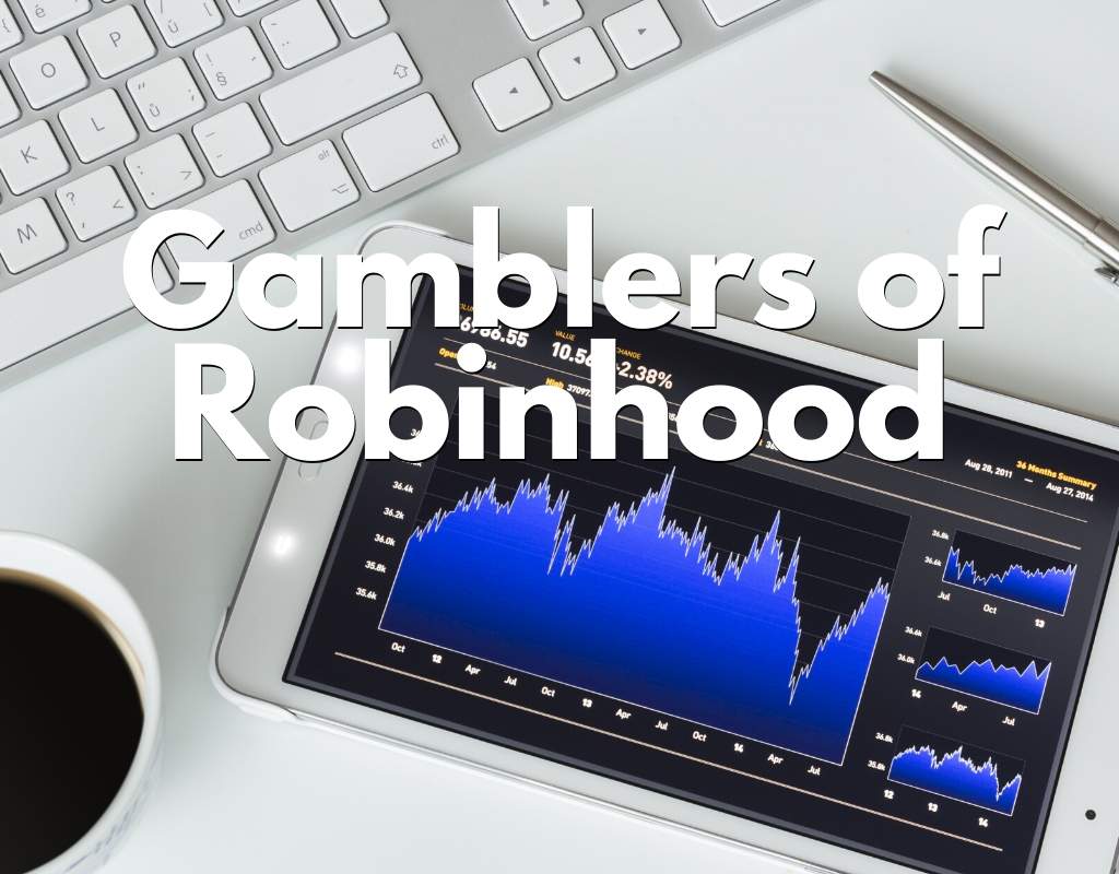 gamblers of robinhood
