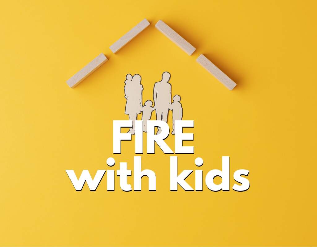FIRE with kids