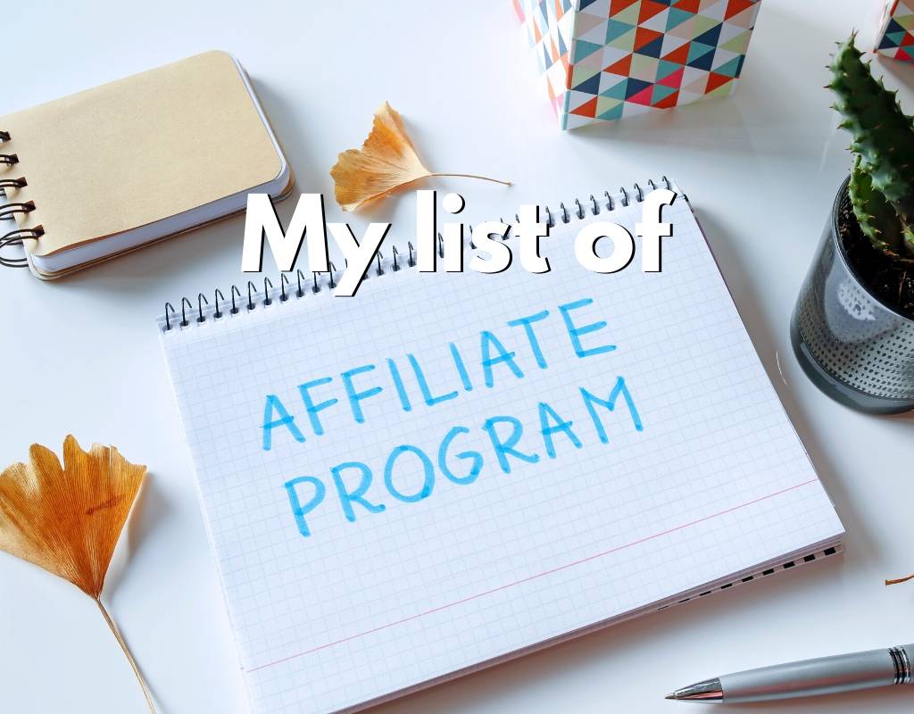 my list of affiliate programs