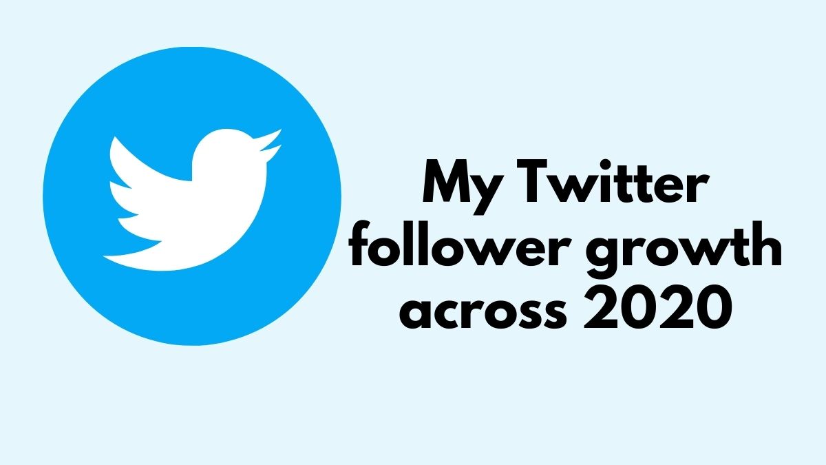 my twitter follower growth 2020