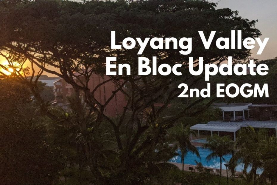 Loyang Valley En Bloc - 2nd EOGM