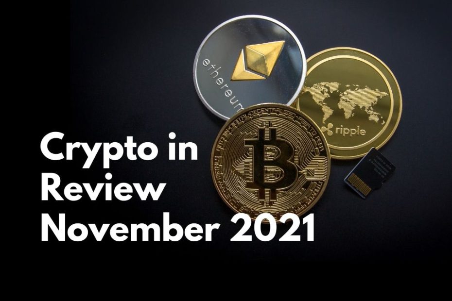 Crypto in Review - November 2021