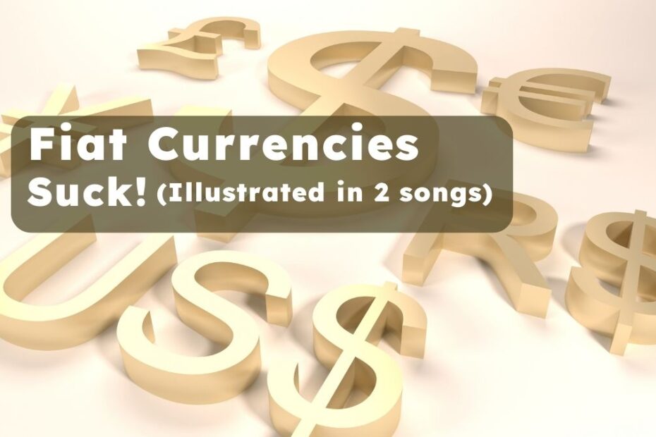 Fiat currencies suck