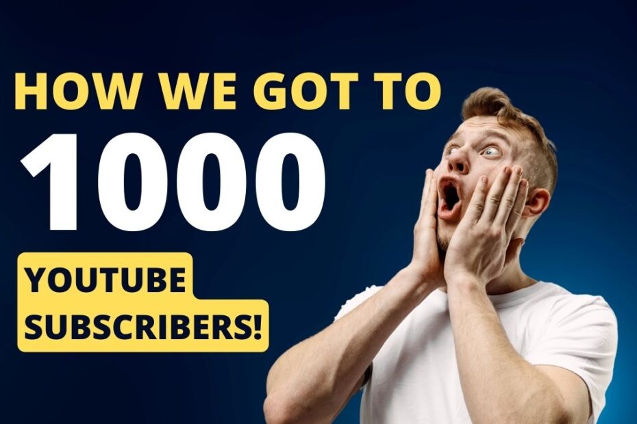 1000 youtube subscribers